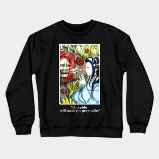 Japanese Alice in Wonderland and Caterpillar - One Side Makes You Grow Taller - White Outlined Version Crewneck Sweatshirt